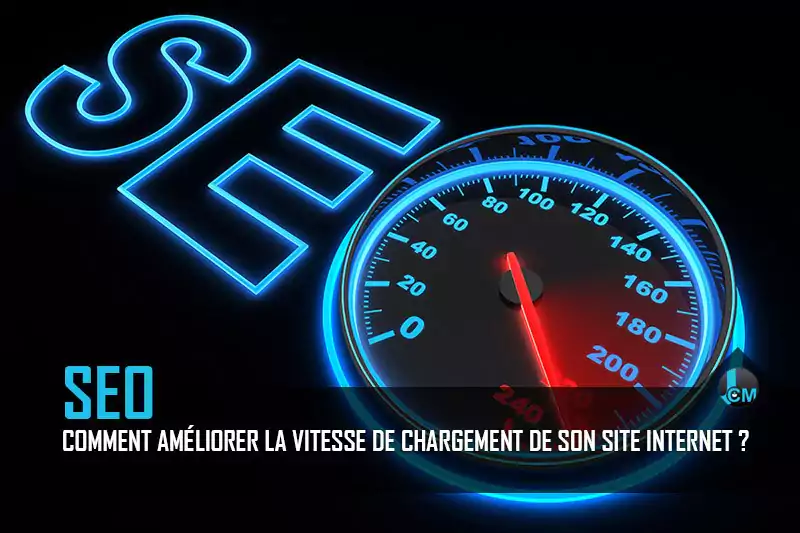 comment-ameliorer-la-vitesse-de-chargement-dun-site-web-pour-le-SEO
