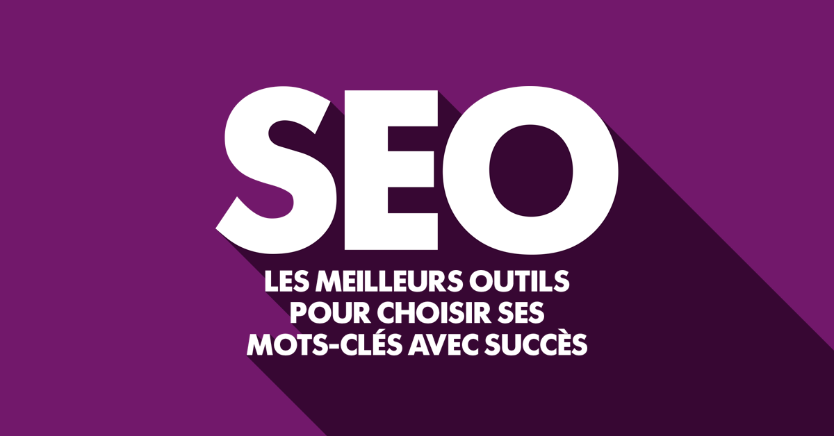 meilleurs outils de recherche de mots-clés pour SEO en 2025-2026